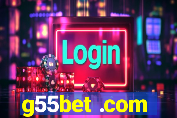 g55bet .com